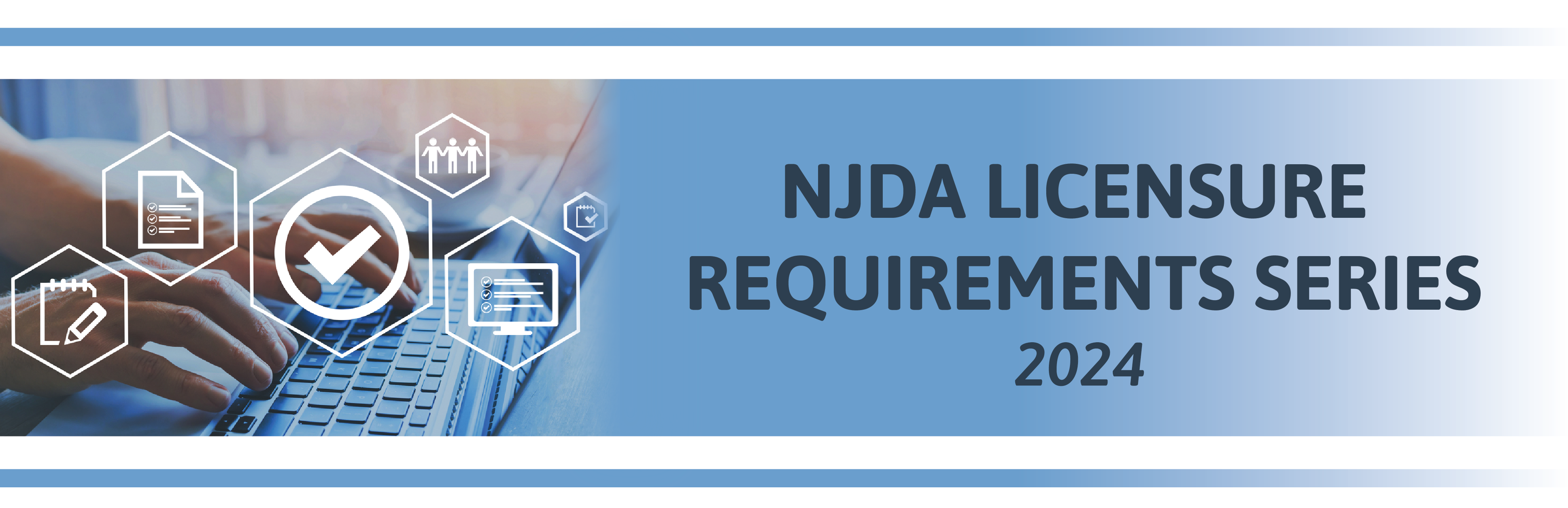 NJDA Licensure Requirements Series 2024