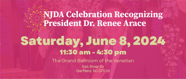 NJDA Celebration Recognizing President Dr. Renee Arace Homepage Slide